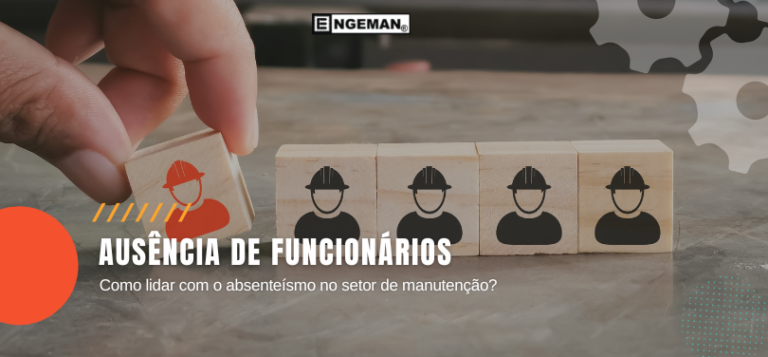 Ausência de funcionários: como lidar com o absenteísmo na manutenção?