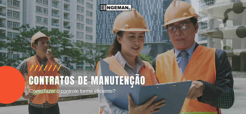 Contratos de manutenção Como fazer o controle forma eficiente