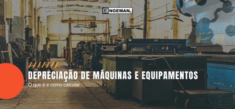 Depreciação de máquinas e equipamentos: o que é e como calcular