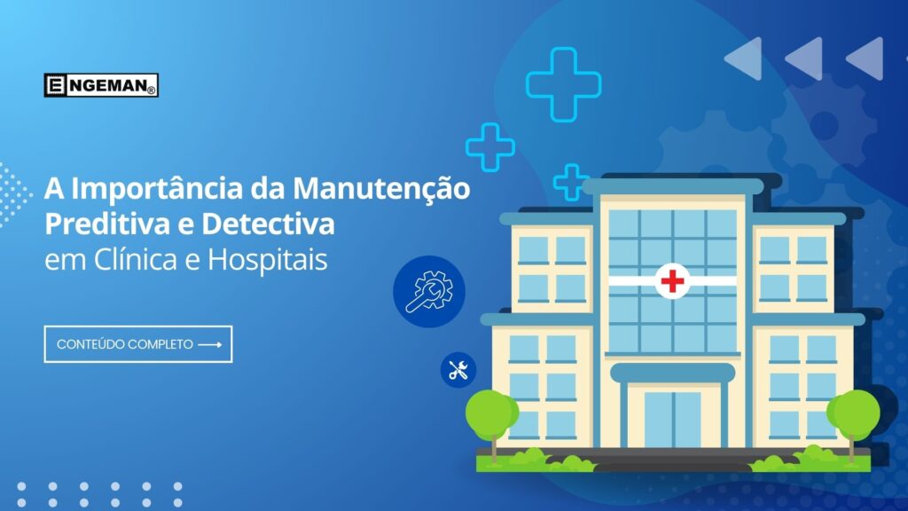 e-book - A Importância da Manutenção Preditiva e Detectiva em Clínica e Hospitais.jpg