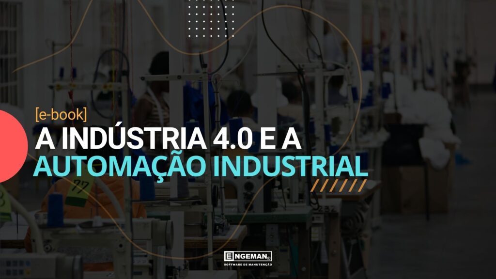 A Indústria 4.0 e a Automação Industrial