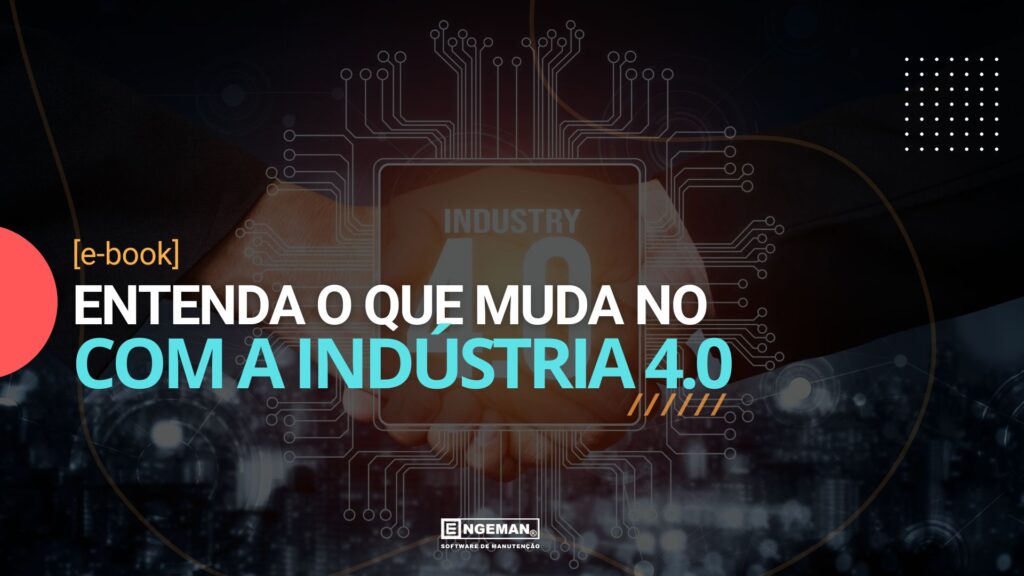 Imagem ilutrativa sobre [e-Book] Entenda o que muda no PCM com a Indústria 4.0 disponível para baixar no blog engeman
