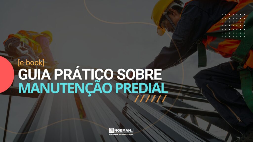 Imagem ilutraGuia Prático sobre Manutenção Predial disponível para baixar no blog engeman