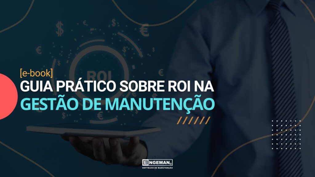 [e-book] Guia prático sobre ROI na gestão de manutenção