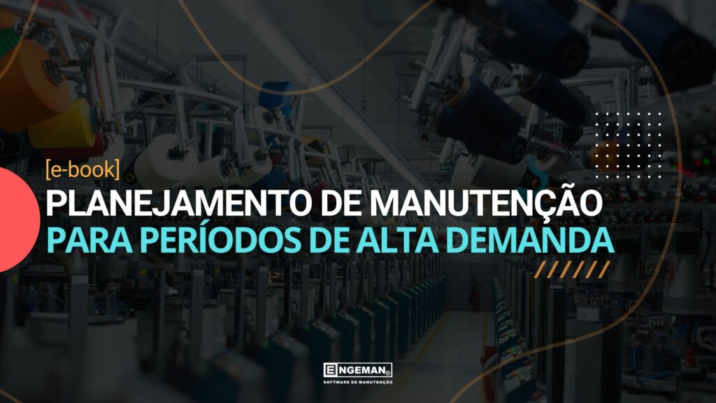 [e-book] Planejamento de manutenção para períodos de alta demanda