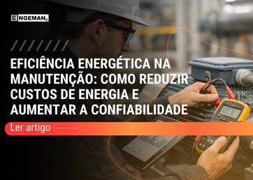 Técnico realizando inspeção em motor industrial para eficiência energética