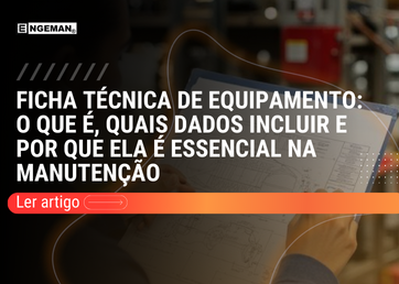 Profissional analisando ficha técnica de equipamento industrial em ambiente de manutenção, destacando a importância dos dados técnicos para gestão de ativos.