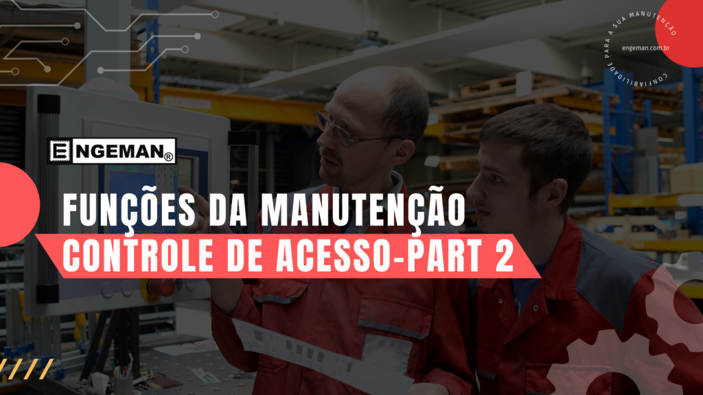 Funções da Manutenção Controle de acesso-PARTE 2