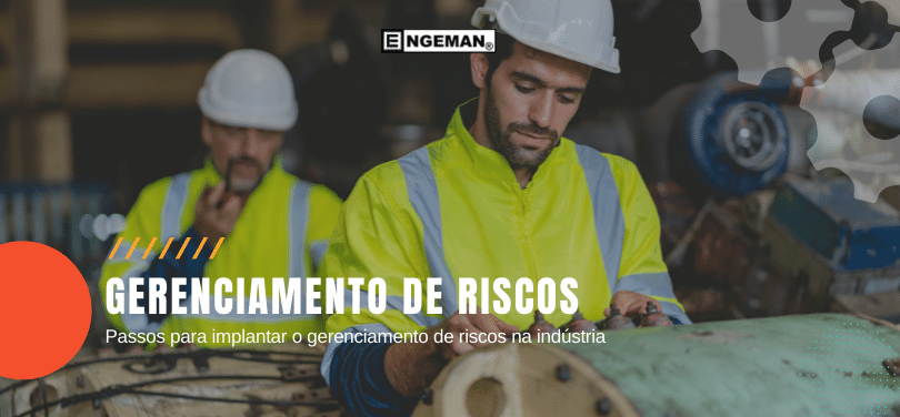 gerenciamento-de-riscos-na-industria-engeman