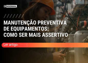 Manutenção preventiva de equipamentos com planejamento estratégico para reduzir falhas e aumentar a confiabilidade dos ativos industriais