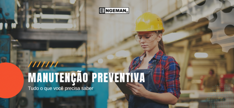 Manutenção Preventiva Saiba Tudo Aqui Blog Engeman®