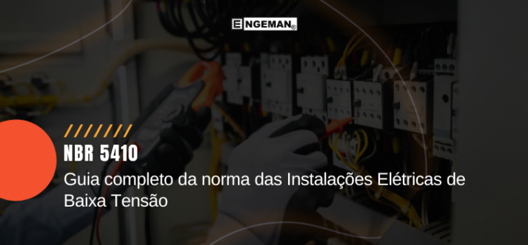 NBR 5410: Guia completo da norma das Instalações Elétricas de Baixa Tensão