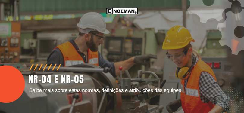 NR-04 e NR-05: definições e atribuições das equipes