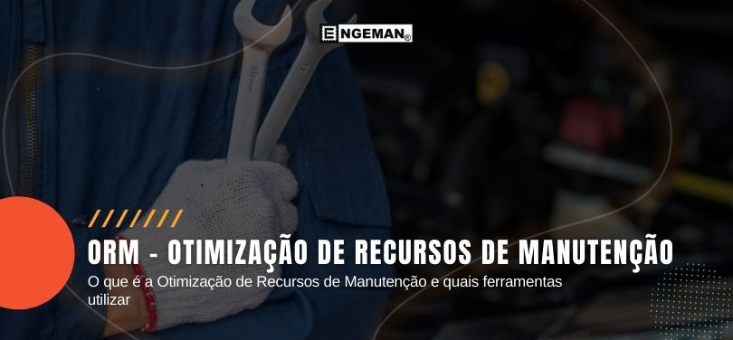 Neste artigo iremos abordar como a ORM pode beneficiar as empresas, trazendo mais eficiência e sustentabilidade para a operação no setor de manutenção. Confira!