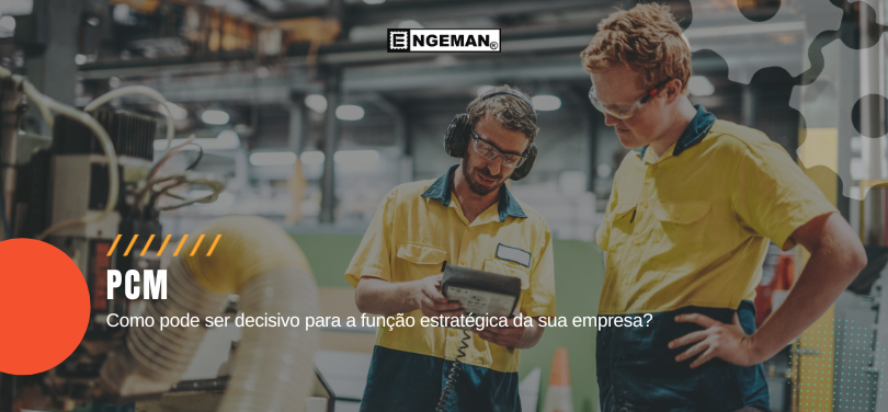 PCM-Como pode ser decisivo para a função estratégica da sua empresa