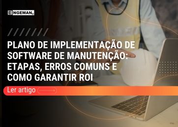Entenda como criar um plano de implementação de software de manutenção