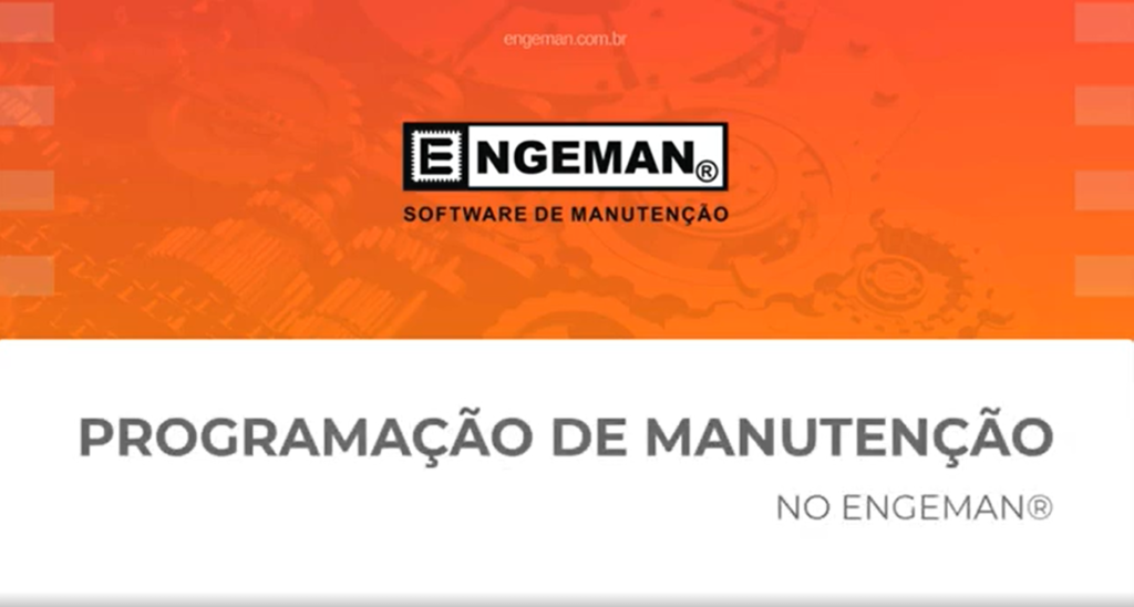 Entenda como fazer a Programação de Manutenção no Engeman®