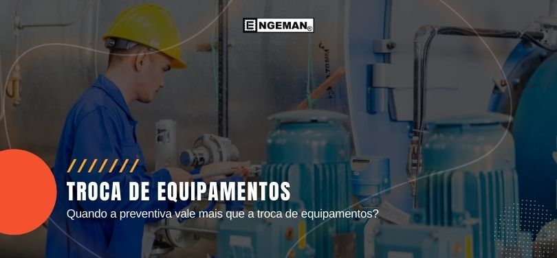troca-de-equipamentos-e-manutencao-preventiva