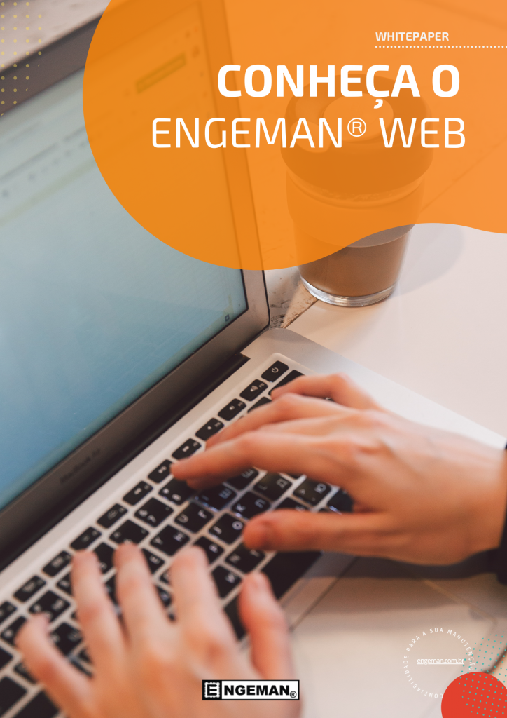 Conheça neste material o Engeman® Web, que é uma ferramenta a mais que a nossa solução proporciona para a sua empresa. Acompanhe!