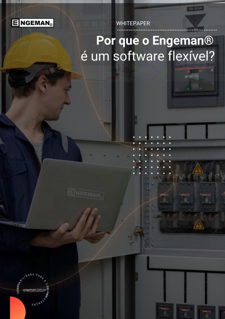 Descubra como o Engeman® se destaca como o software mais flexível do mercado! Neste material mostraremos o por que nossa solução é a escolha certa para a sua empresa. Confira!